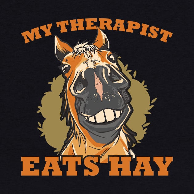 Horse Riding Horse Lover Horse Girl My Therapist Eats Hay by star trek fanart and more